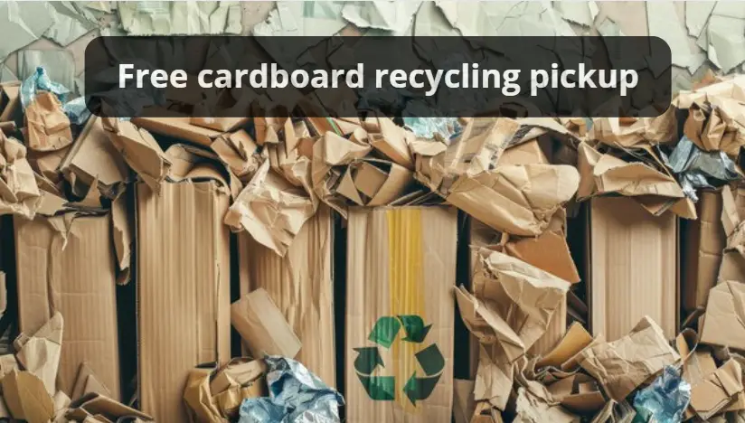 Free cardboard recycling pickup