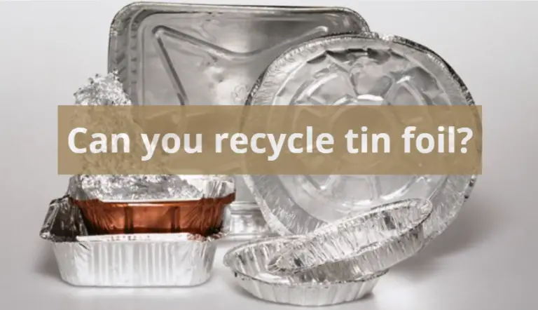 Can you recycle tin foil?